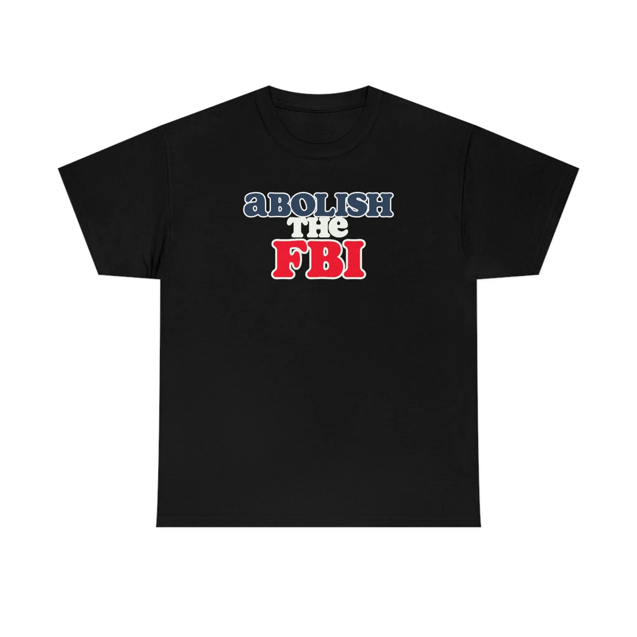 Abolish the FBI Tee