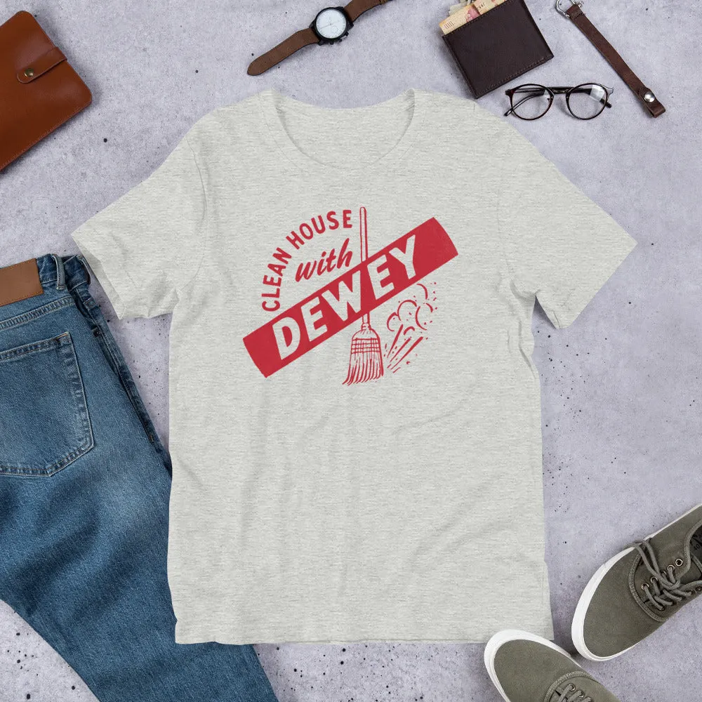 Clean House with Dewey 1944 Presidential Campaign T-Shirt