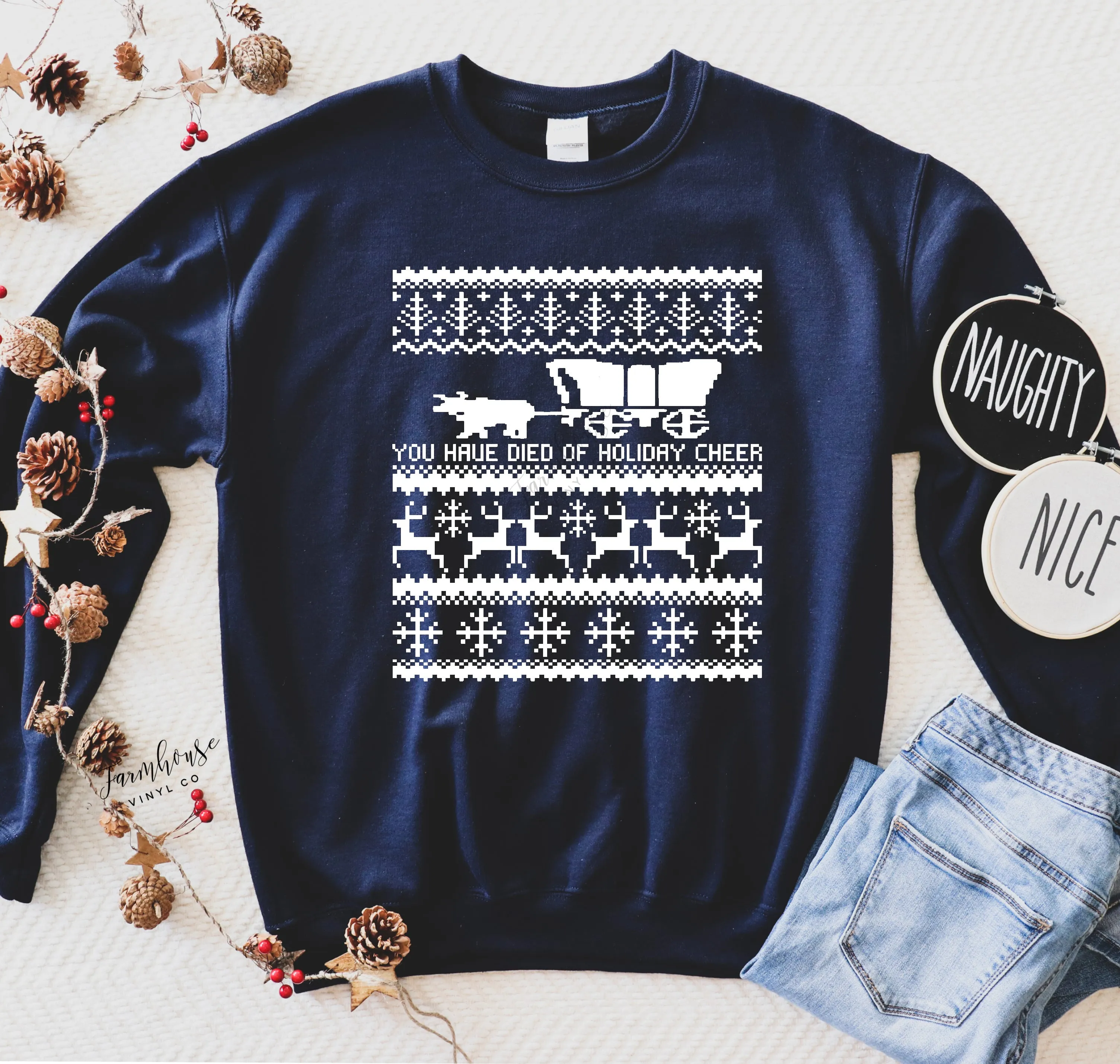 Oregon Trail You Have Died of Holiday Cheer Ugly Christmas Sweatshirt