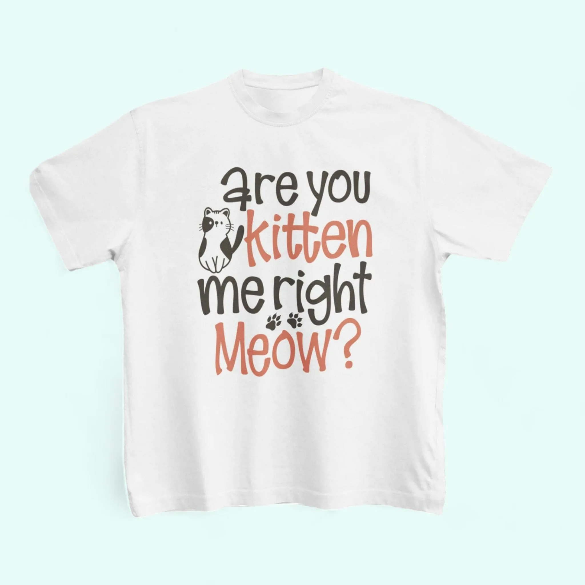 Retro Shirt Are you Kitten Me shirt Kitted funny shirt Kids shirt