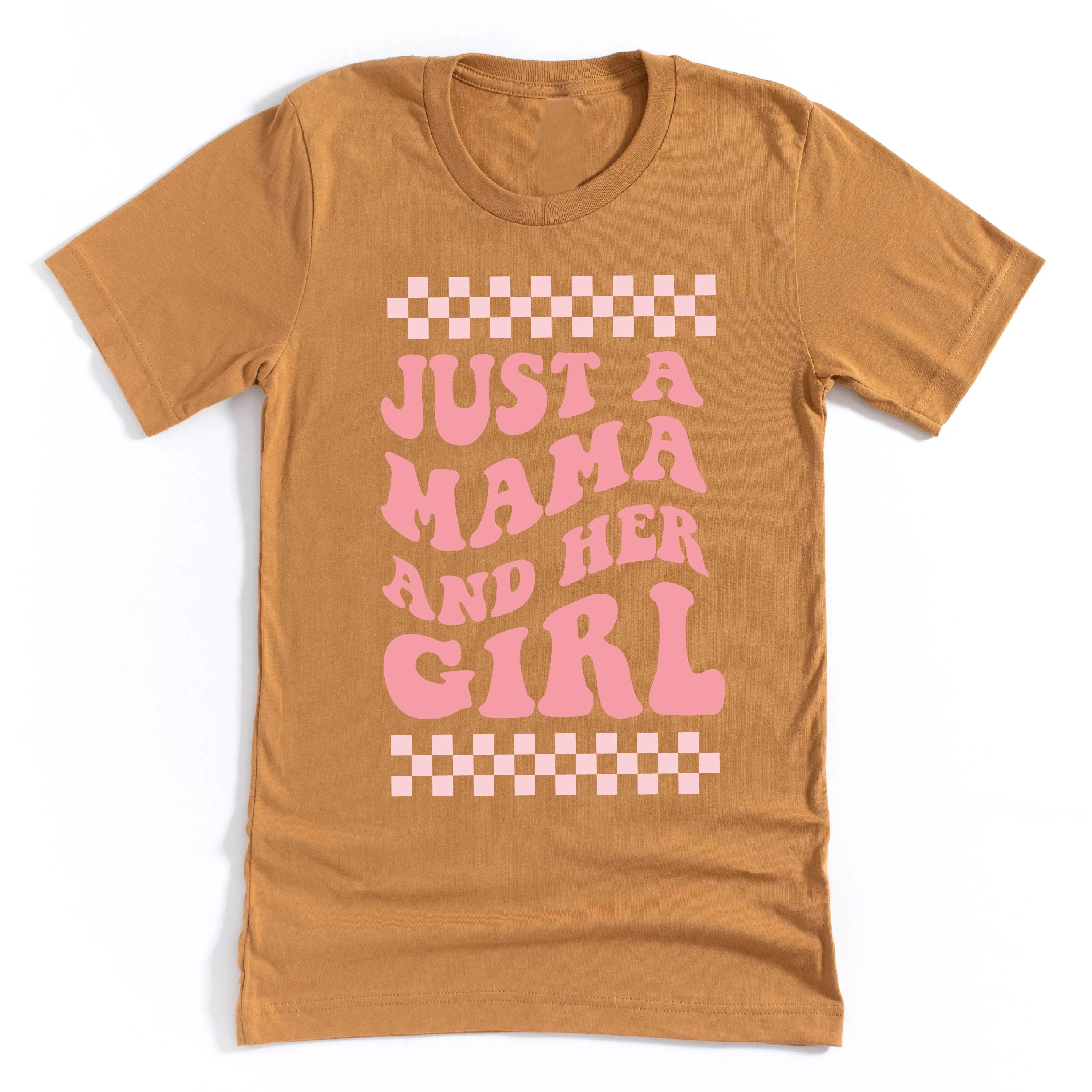 THE RETRO EDIT - Just a Mama and Her Girl (Singular) - Unisex Tee